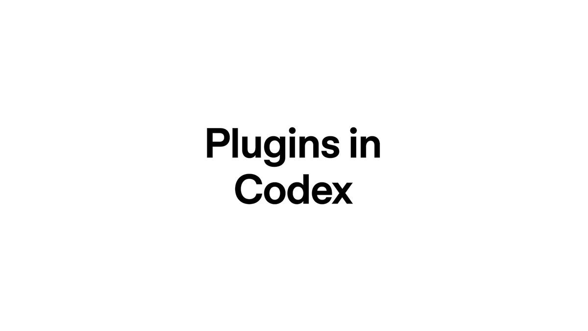 Codex Plugins Now Available with Major Integration Tools