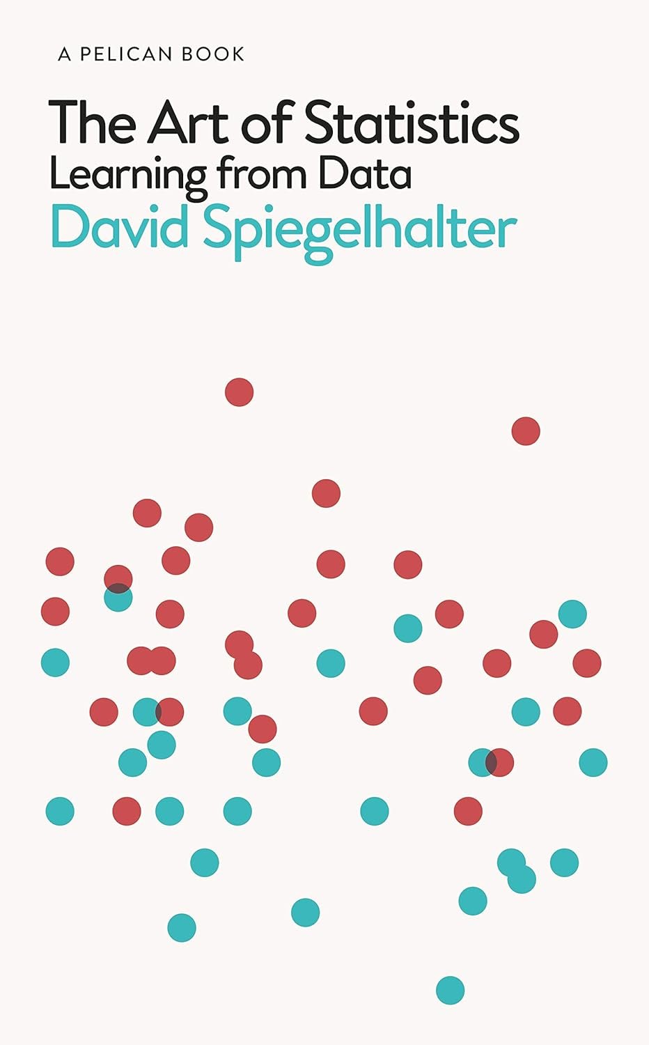 The Art of Statistics: Learning from Data Guidebook