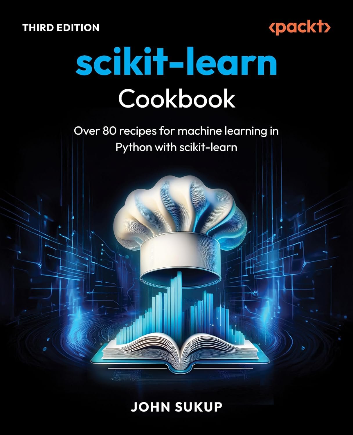 Scikit-learn Cookbook: 80+ Machine Learning Recipes Guide