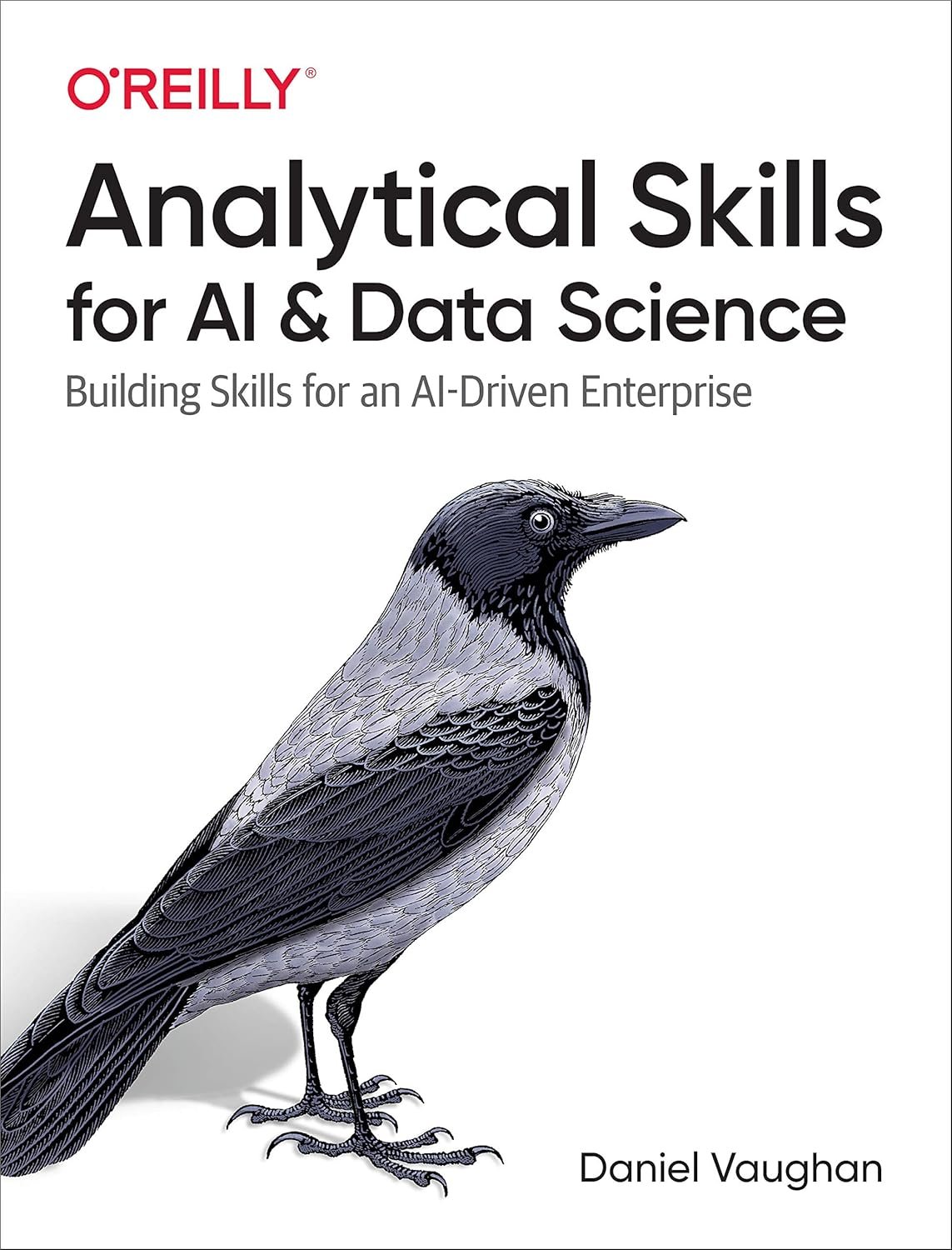 Analytical Skills for AI and Data Science: Building Enterprise Capabilities