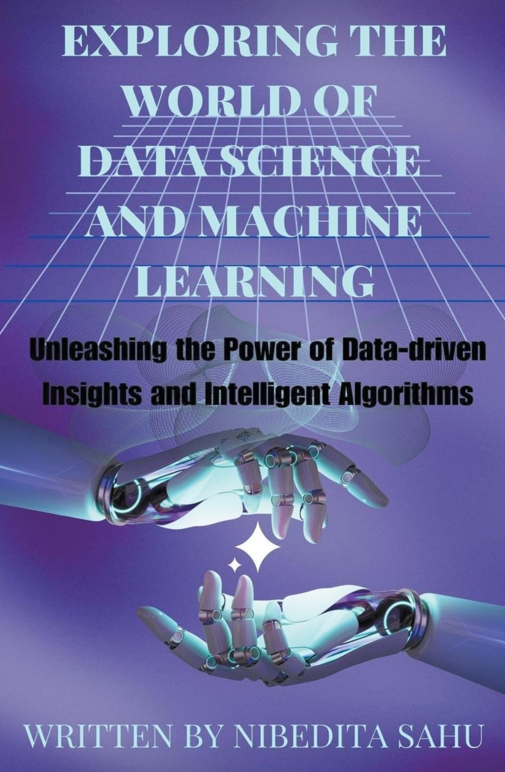 Exploring Data Science and Machine Learning Technologies