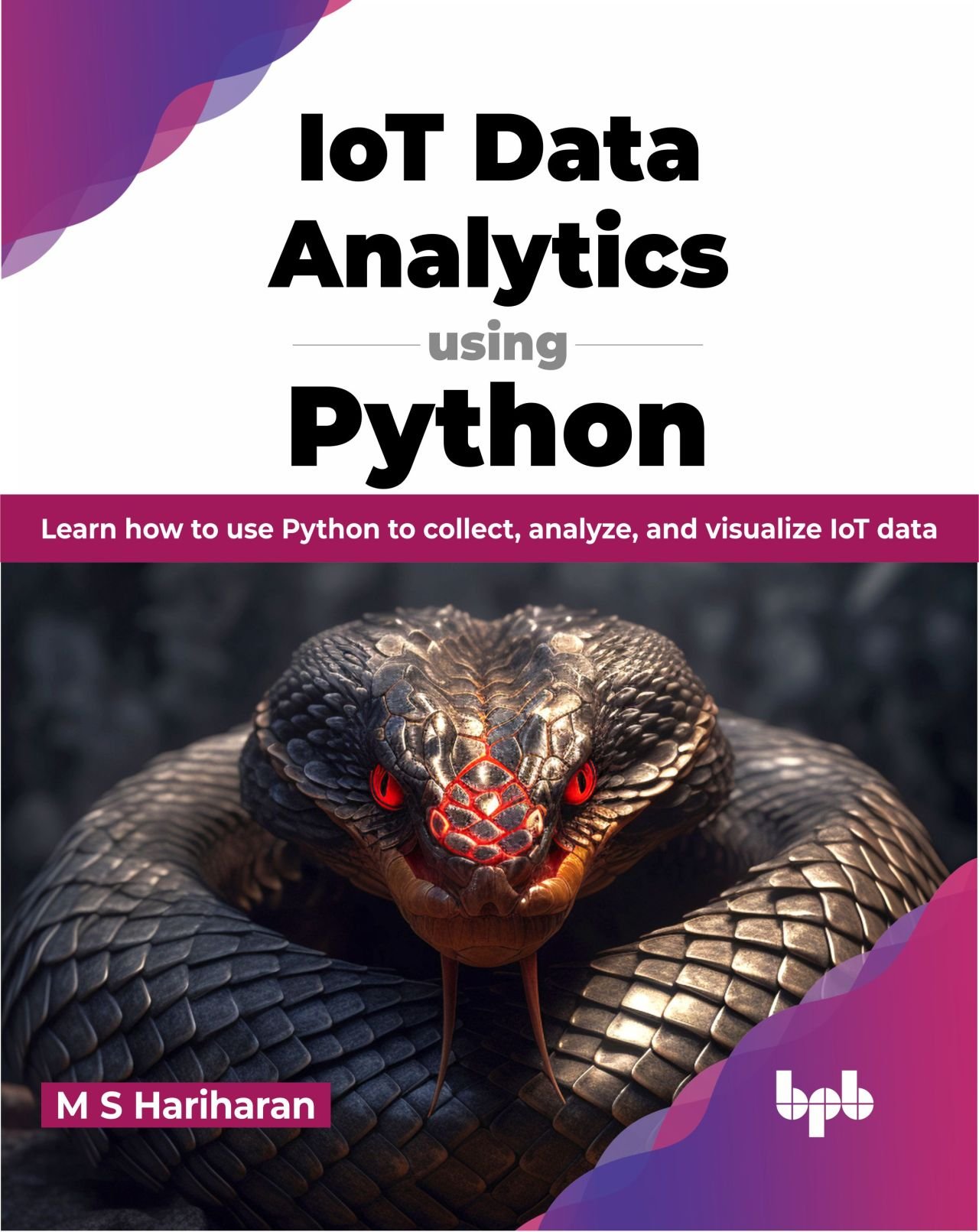 IoT Data Analytics with Python: Streaming and Predictive Insights