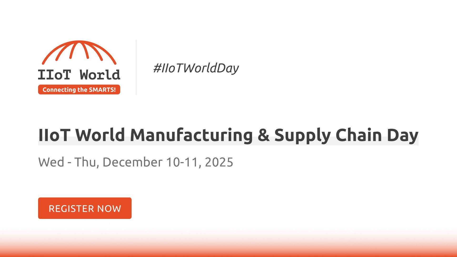IIoT World Manufacturing Supply Chain Day Registration Open