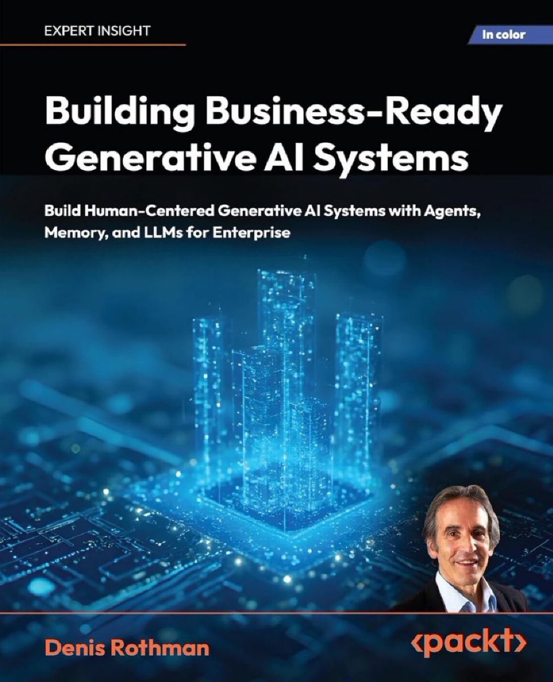 Building Business-Ready Generative AI Systems with Agents and LLMs