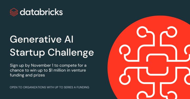 Databricks Generative AI Startup Challenge for GenAI Solutions