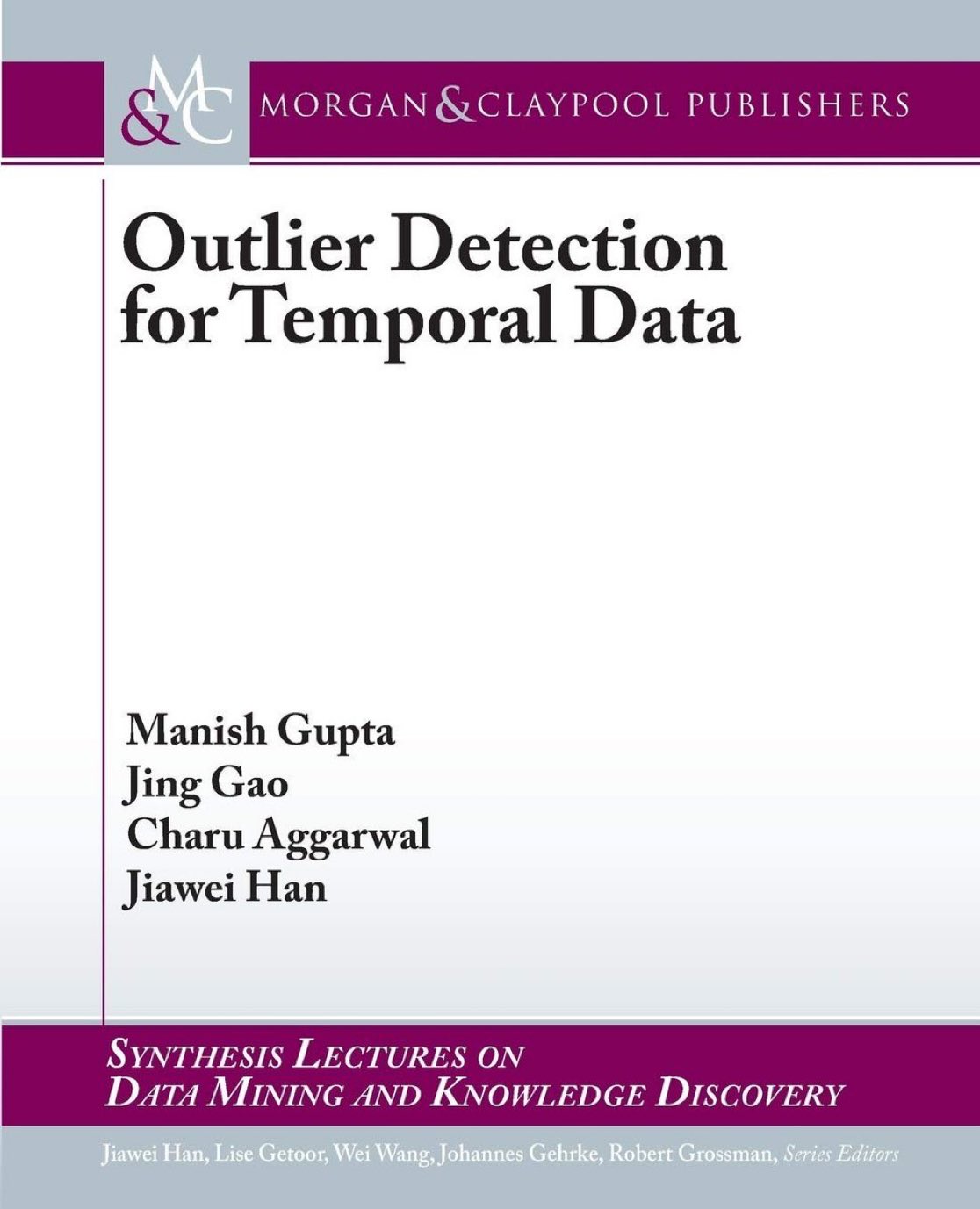 Classic Text on Outlier Detection in Temporal Data Streams