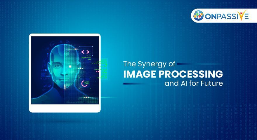 AI and Image Processing Transforming Industries Future Guide