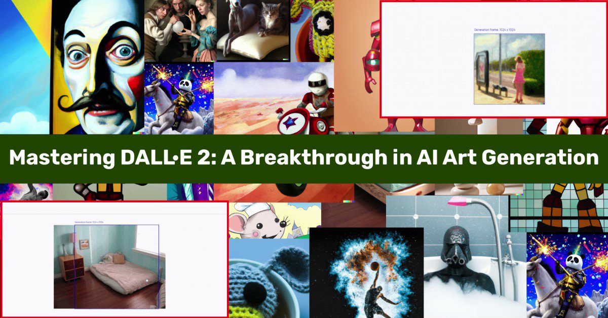 Master DALL-E 2: Image Generation Possibilities and Techniques