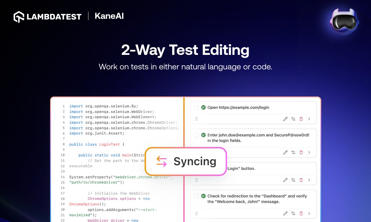 KaneAI Two-Way Test Editing: Natural Language and Code Sync
