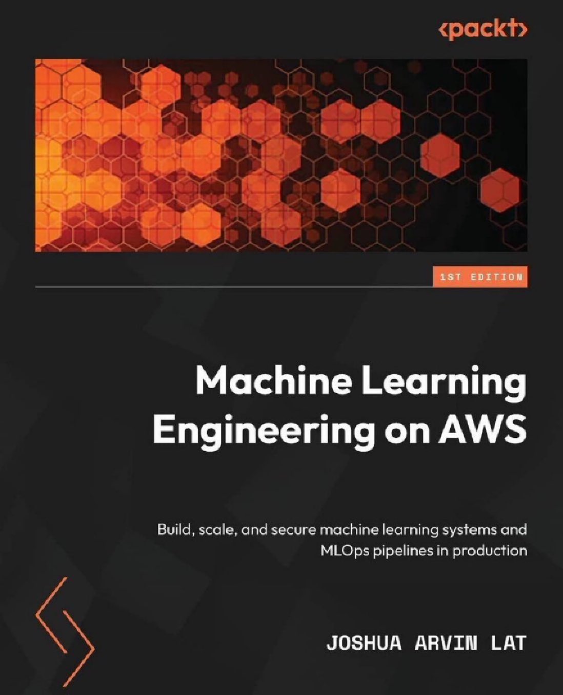Machine Learning Engineering on AWS: Build, Scale, Secure ML Systems