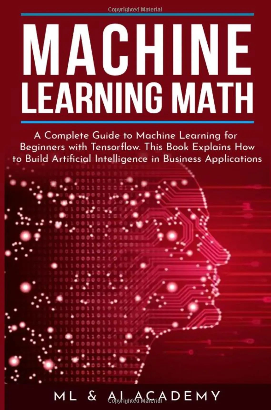 Mathematics of Machine Learning: Tools and Technologies