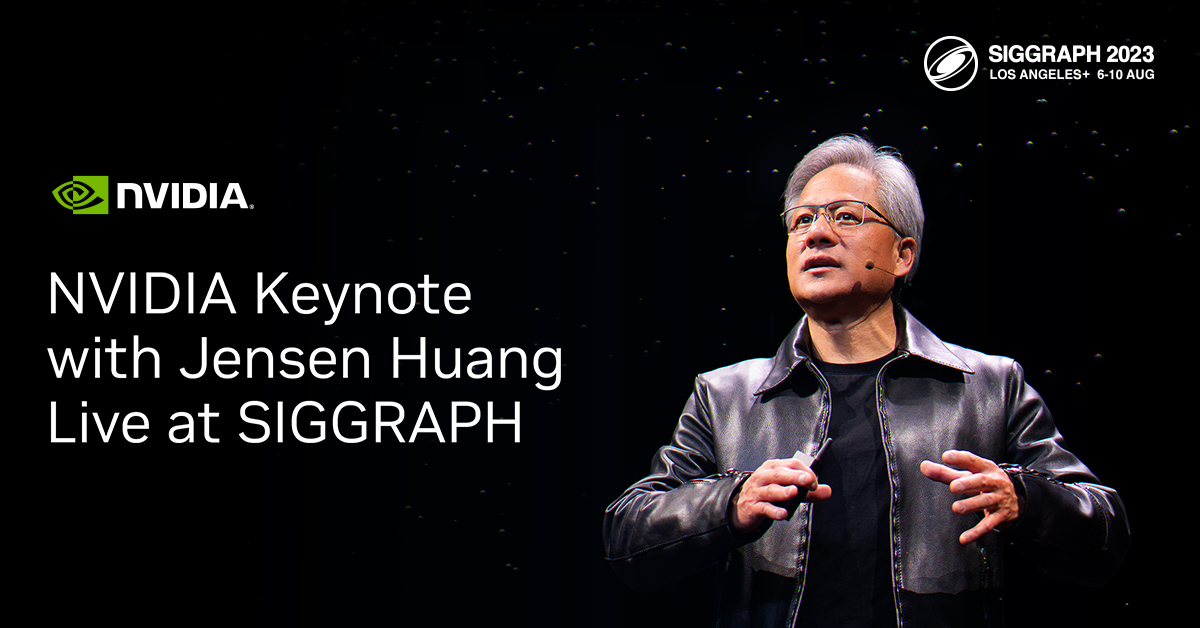Jensen Huang to Present AI-Powered Content Creation at SIGGRAPH 2023