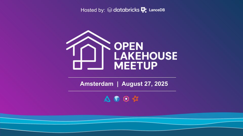 Open Lakehouse Design Meetup Amsterdam August 2026