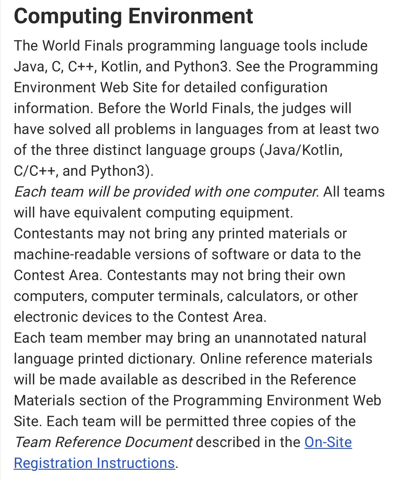 ICPC World Finals: Human Programmers Compete with Computer Access