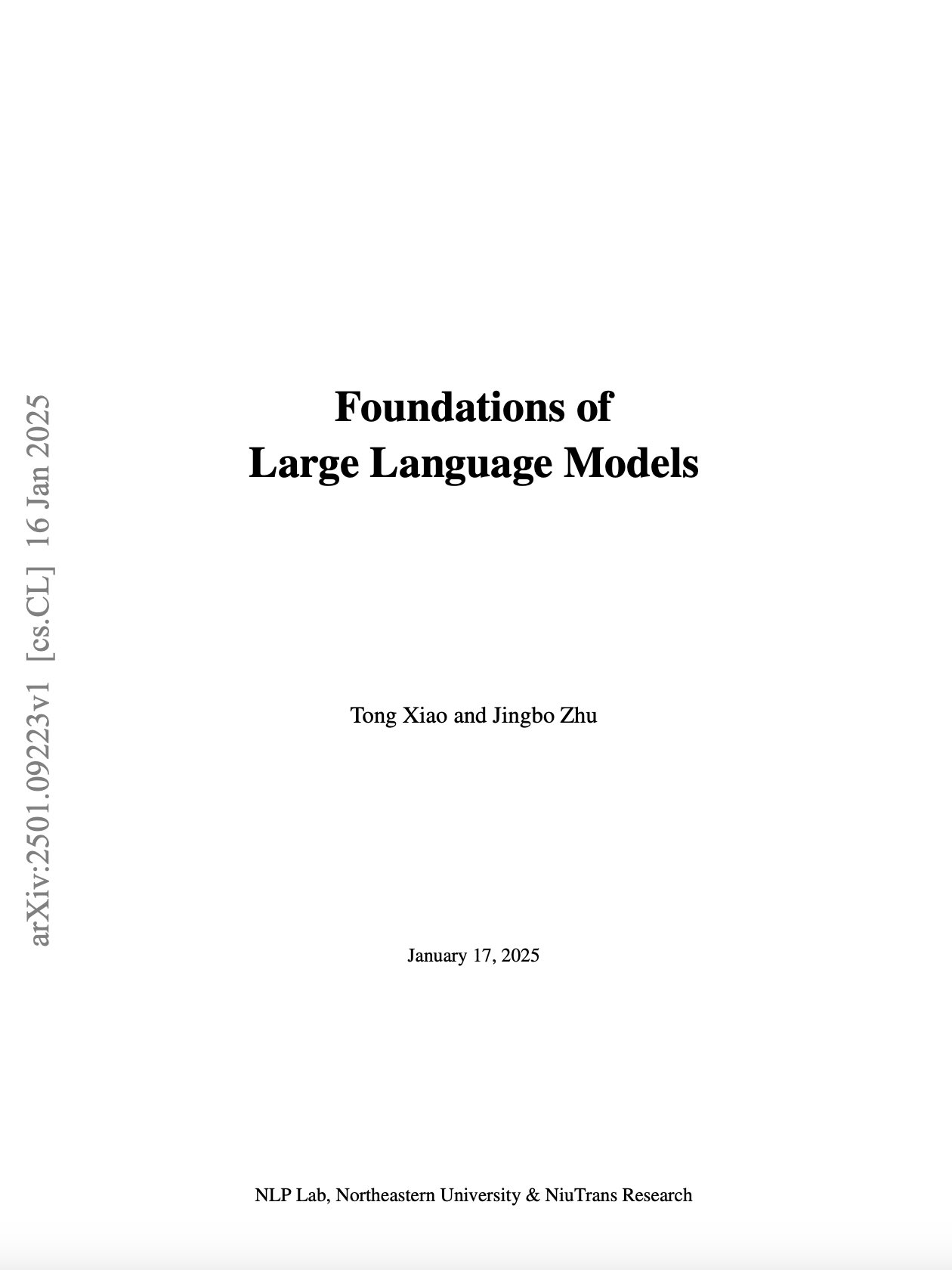 Foundations of Large Language Models by Xiao and Zhu