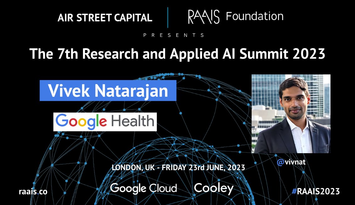 7th RAAIS Conference: Med-PaLM Expert-Level AI Research