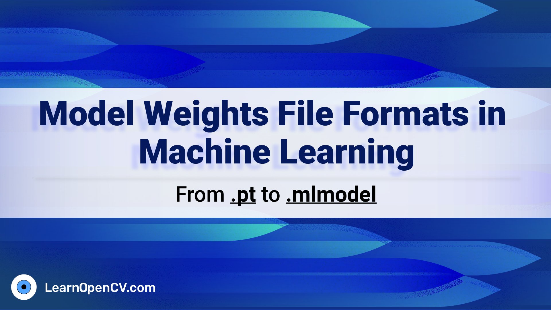 Model Weights File Formats in Machine Learning: Storage and Deployment
