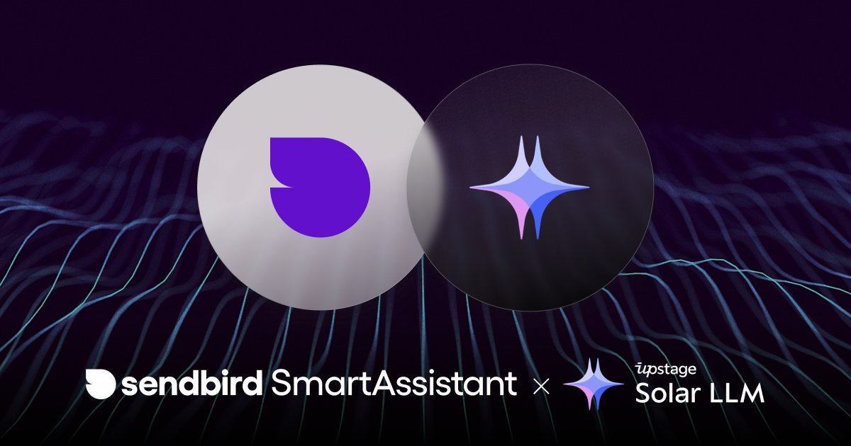 SolarLLM Now Available on SendBird Communications Platform