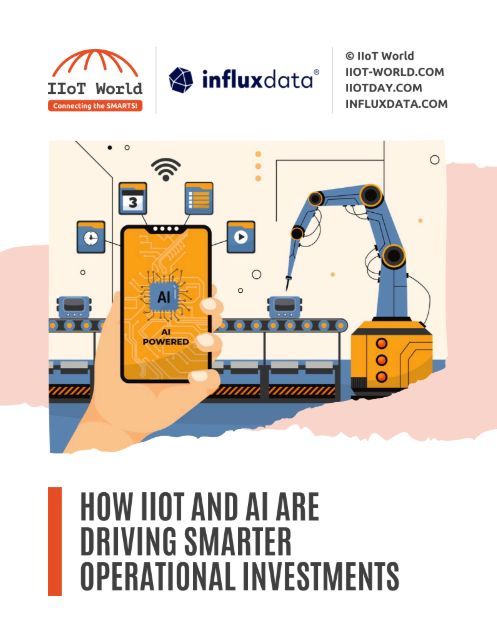 IIoT and AI Drive Smarter Operational Investment Strategies
