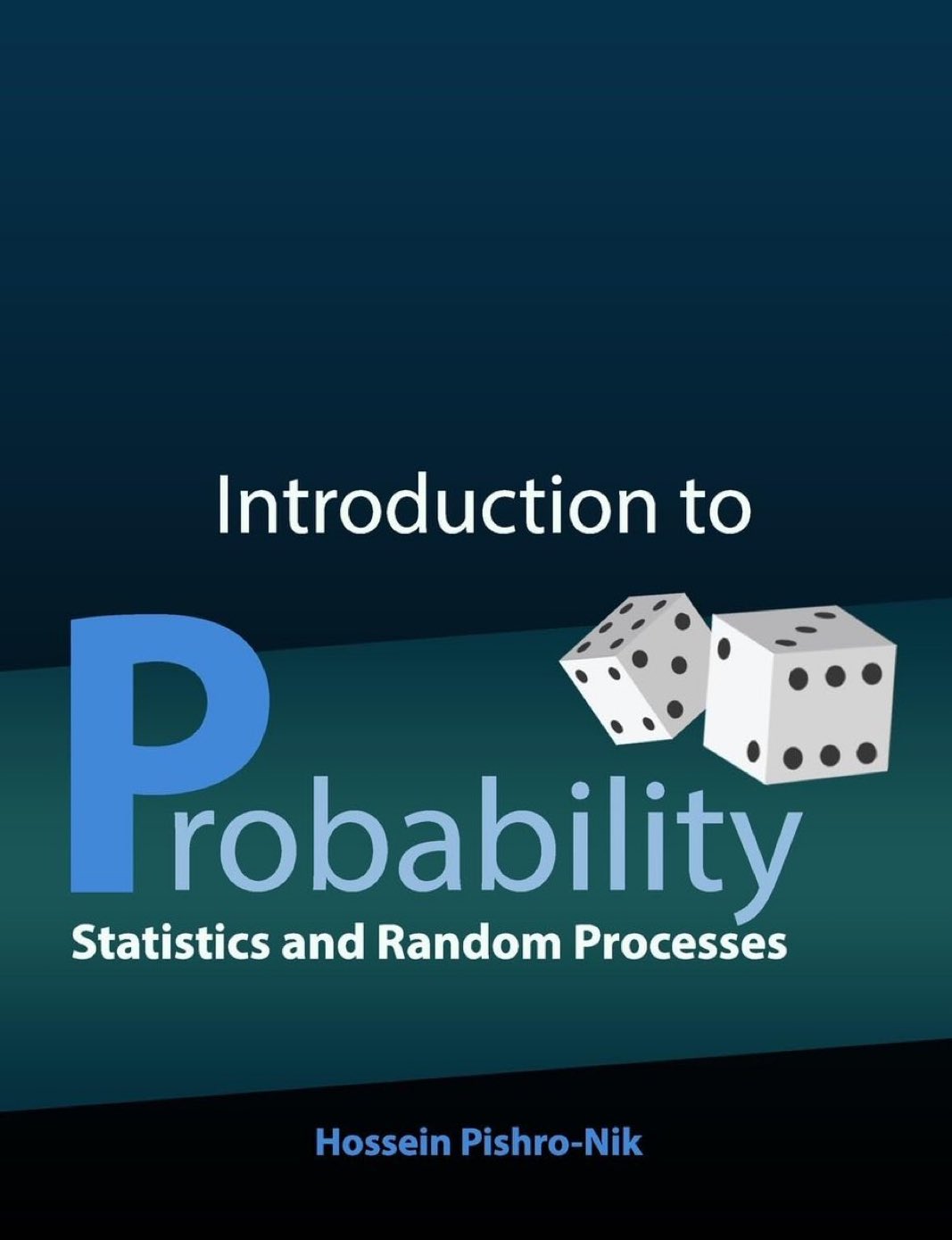 Introduction to Probability, Statistics, and Random Processes Book