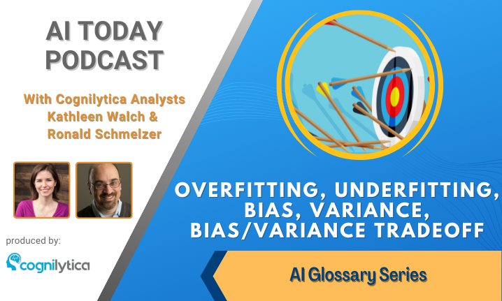 AI Glossary: Overfitting, Underfitting, Bias and Variance Explained