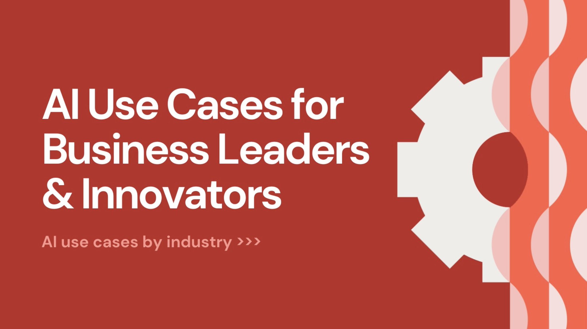 AI Strategies Across Industries: From Chatbots to Autonomous Agents