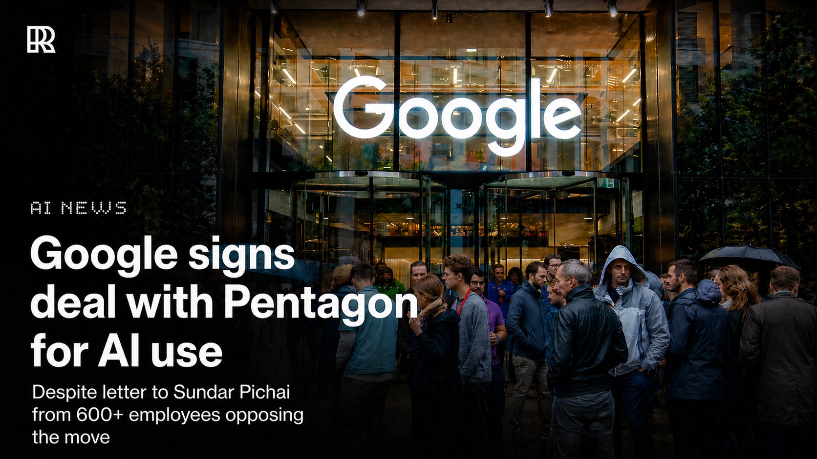 Google Signs Pentagon AI Contract Despite Employee Opposition