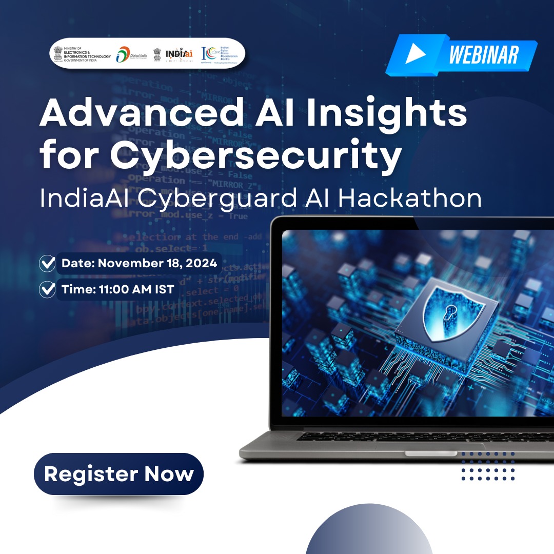 India AI Cyber Guard Hackathon Webinar November 2024