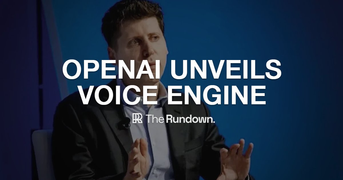 OpenAI Voice Cloning and AI Tools Dominate Weekly Headlines
