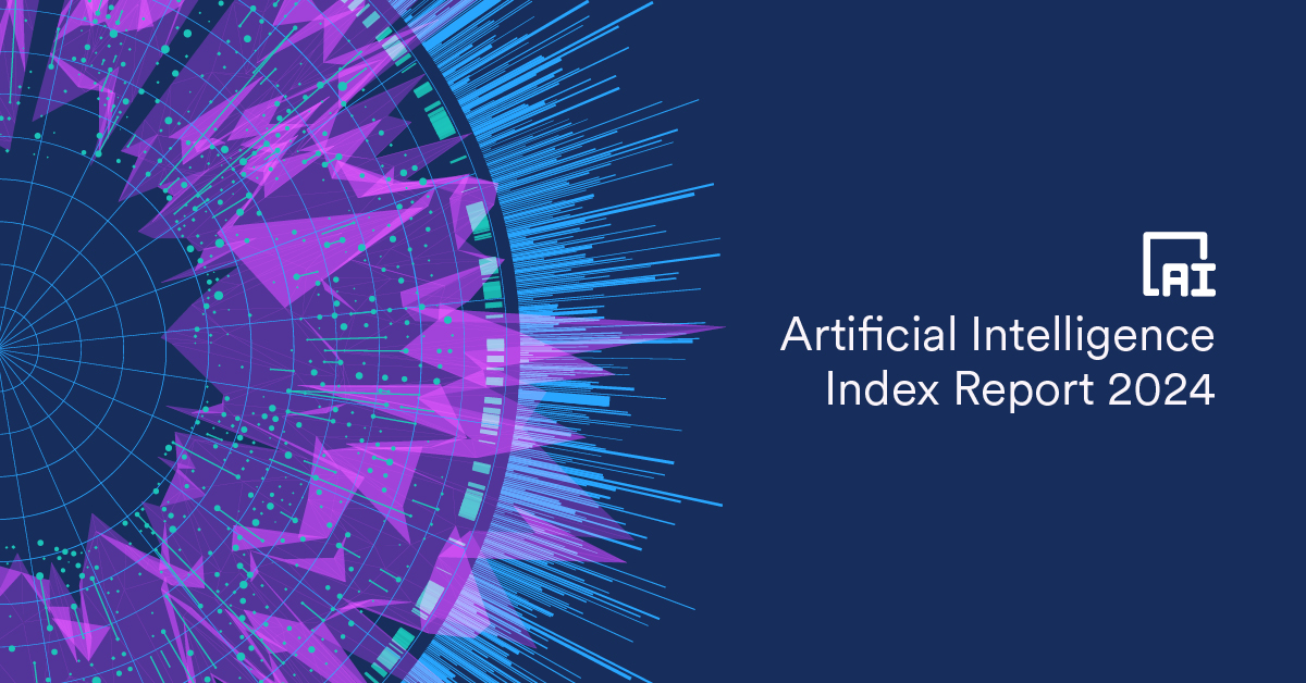Stanford AI Index 2024 Report: New Trends Unveiled