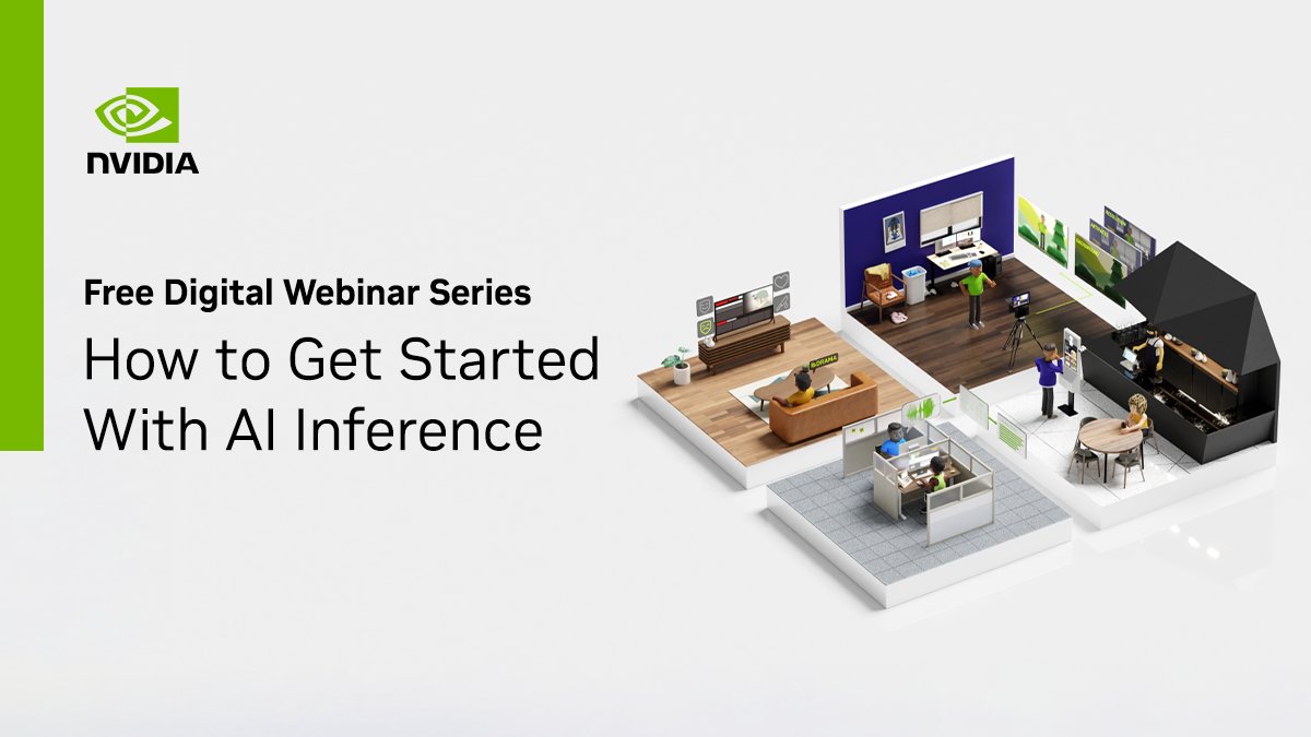 NVIDIA Free Webinar Series on AI Inference Strategies
