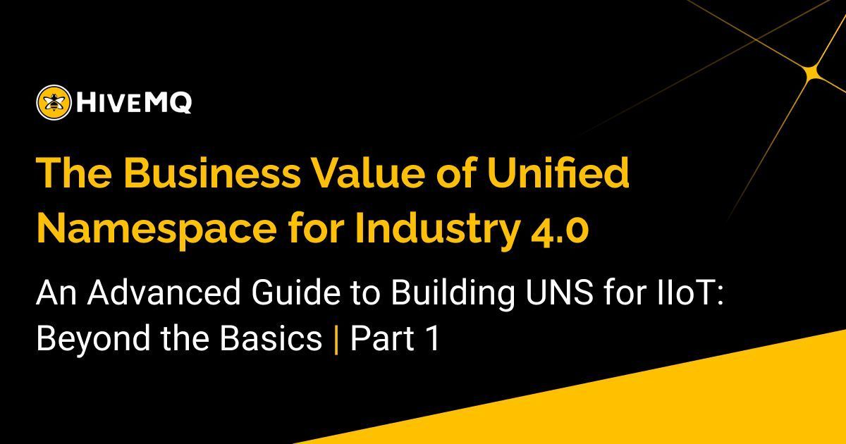 Unified Namespace Strategy Optimizes Industry 4.0 Operations