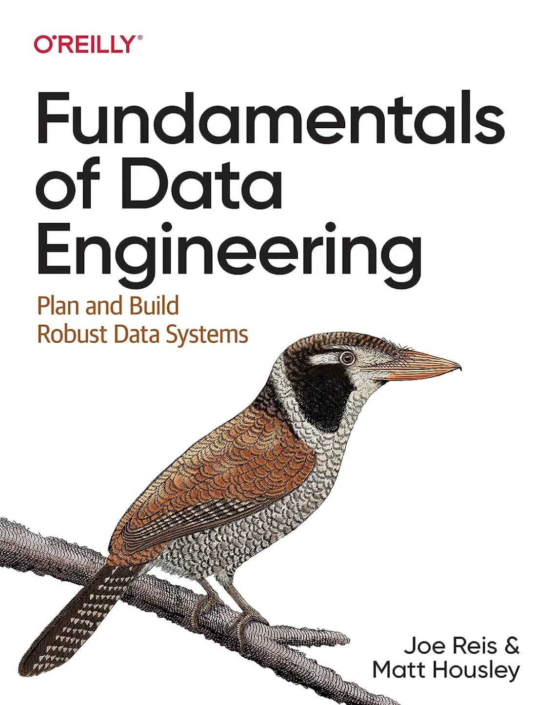 Fundamentals of Data Engineering Guide and Best Practices