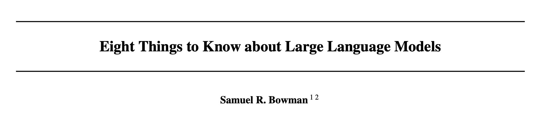 Eight Things to Know about LLMs: Capabilities and Limitations