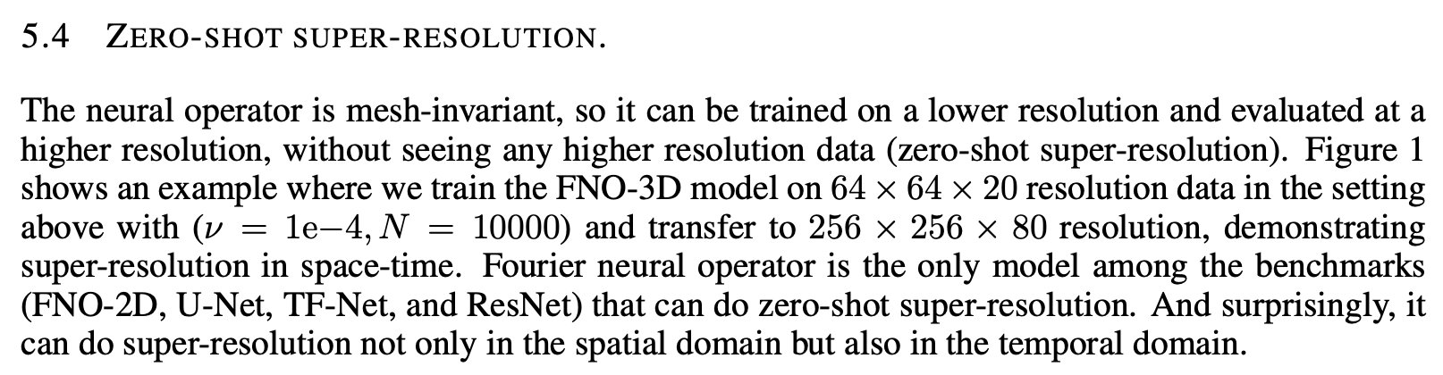 Neural Operators Enable Super-Resolution Across Space and Time