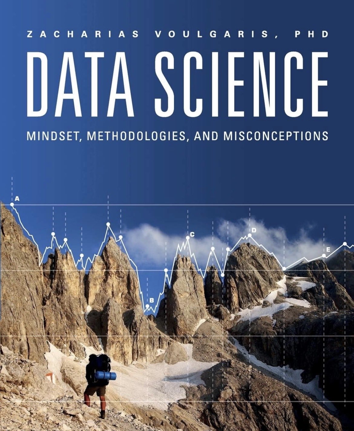 Data Science Mindset, Methodologies, and Misconceptions Guide