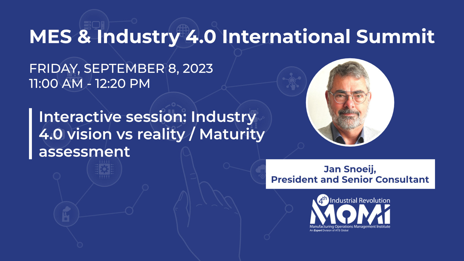 MES Industry 4.0 Summit Interactive Session Manufacturing Operations