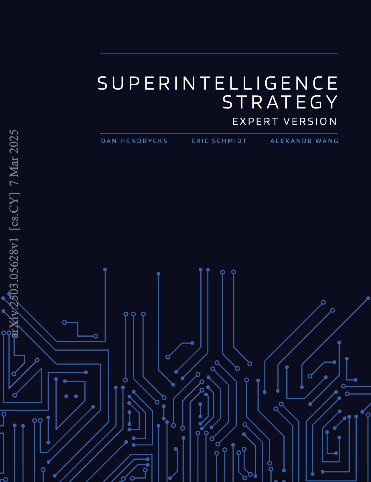 Superintelligence Strategy Expert Analysis by Leading Researchers