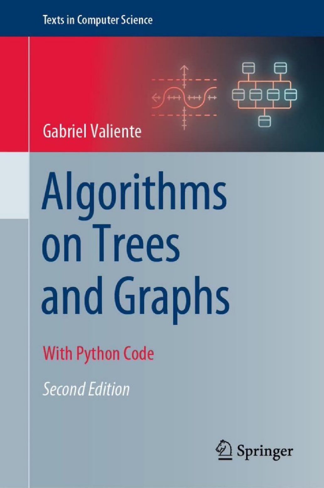 Algorithms on Trees and Graphs with Python Code