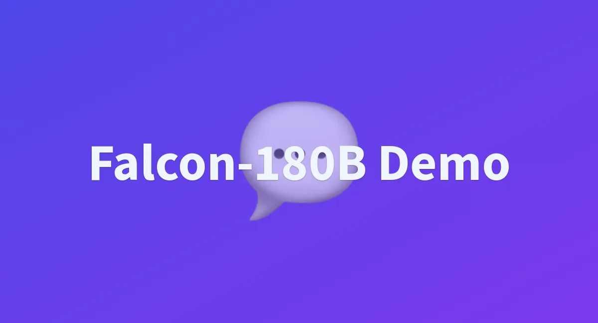 Falcon-180B Demo: Advanced Language Model on Hugging Face