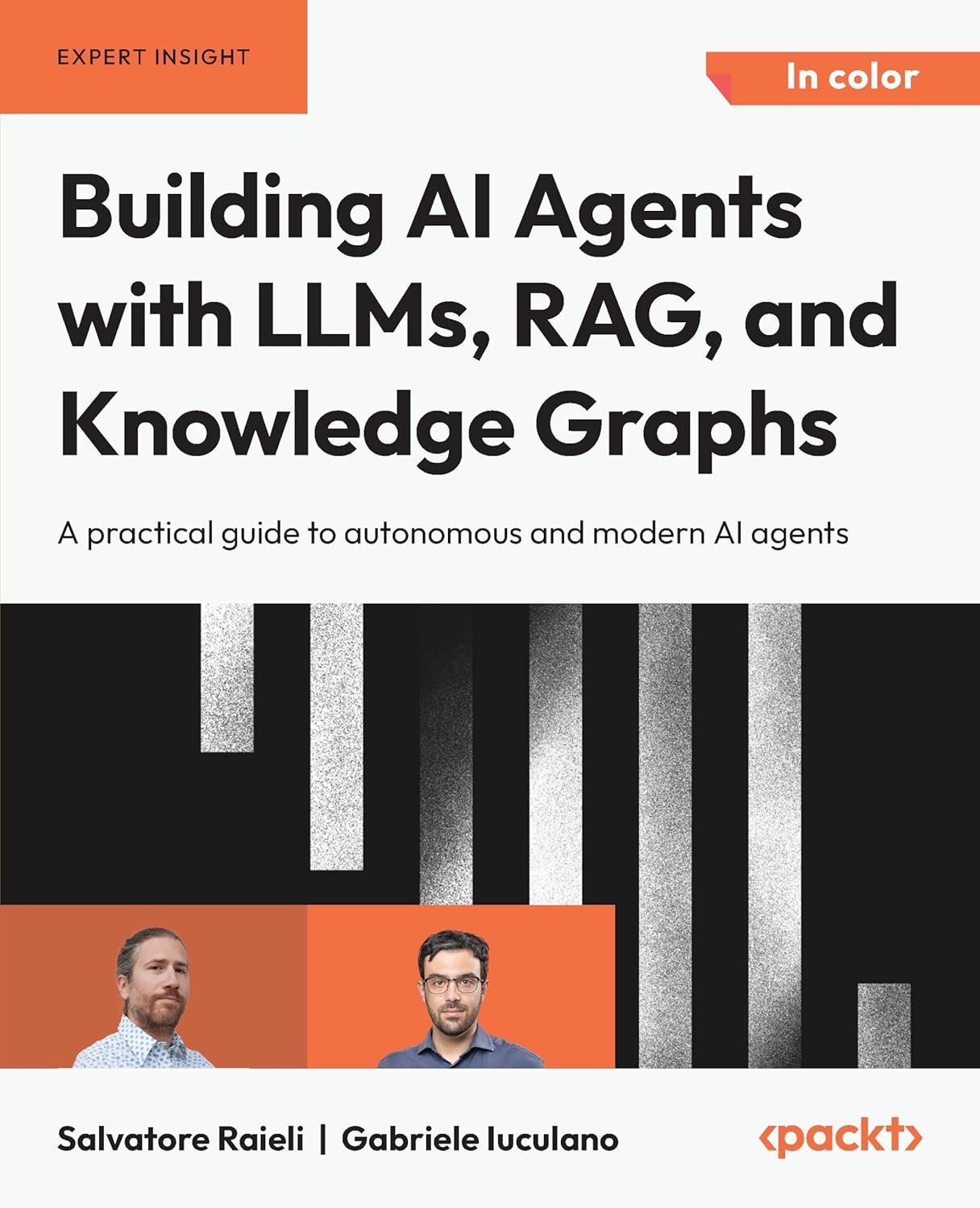 New Book: Building AI Agents with LLMs, RAG, Knowledge Graphs