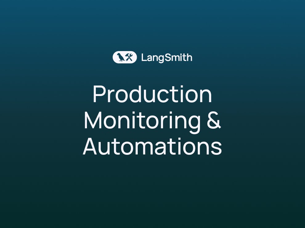 LangSmith Production Logging and Automations for LLM Apps