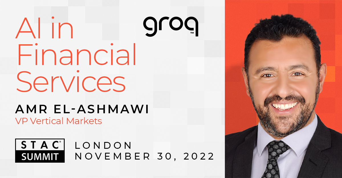 Groq Presents AI in Financial Services at STAC Summit London