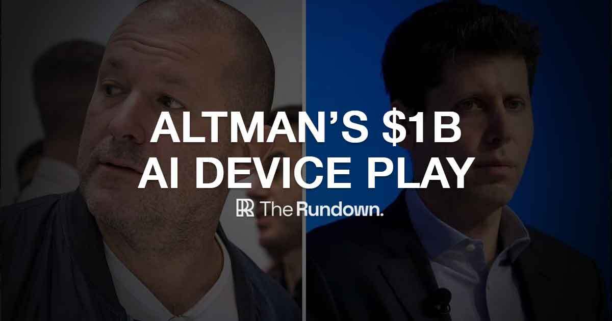 AI Leaders Launch Device Startup, Tesla Robotaxi Advances