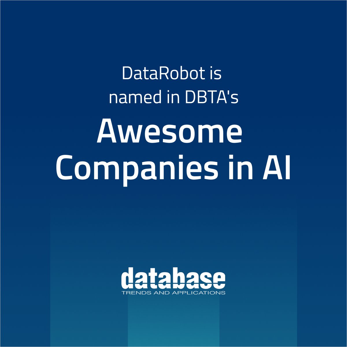 DataRobot Named Among DBtrends Awesome Companies in AI 2024