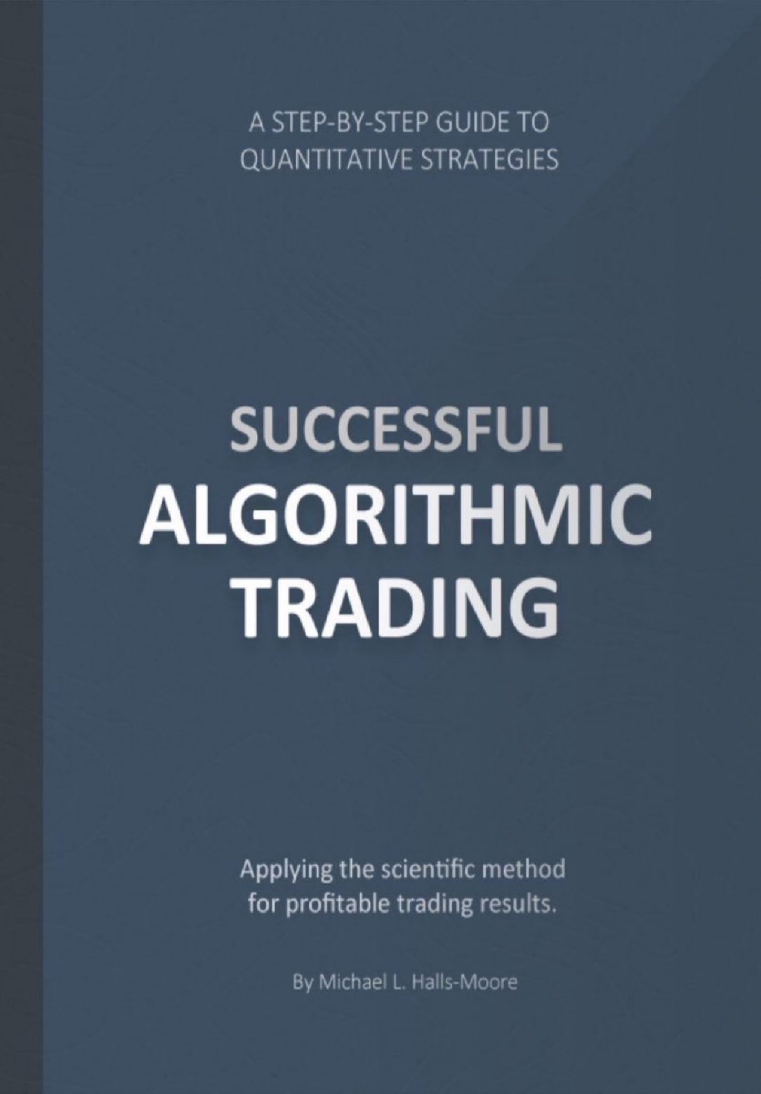 Successful Algorithmic Trading: Quantitative Strategies PDF eBook