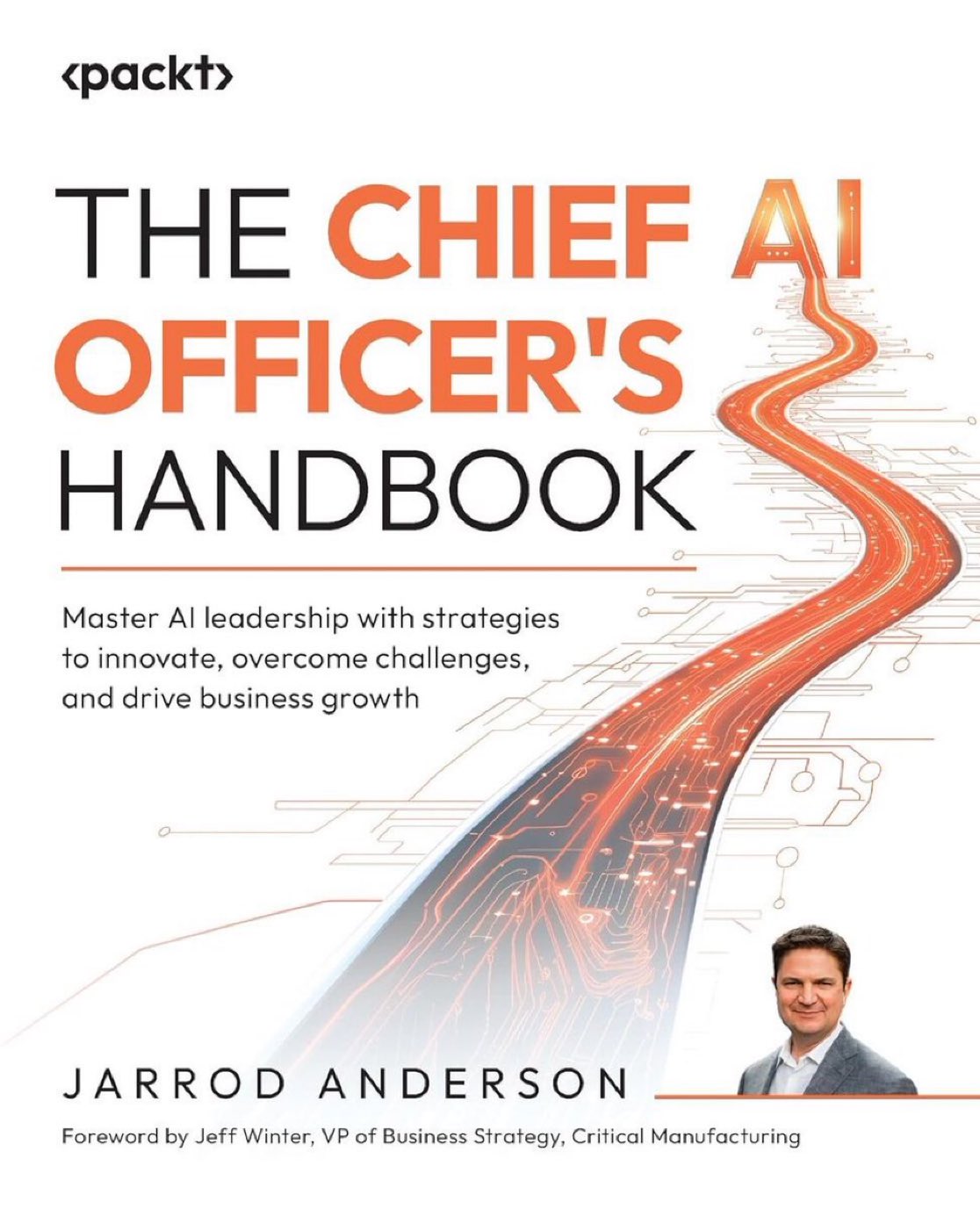 Chief AI Officer Handbook: AI Leadership Strategies for Business Growth