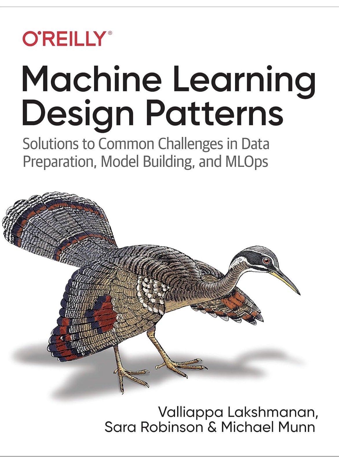 Machine Learning Design Patterns: Solutions for Data and MLOps
