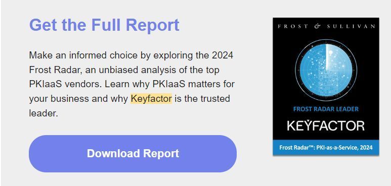 Keyfactor Named Leader in PKI-as-a-Service Security