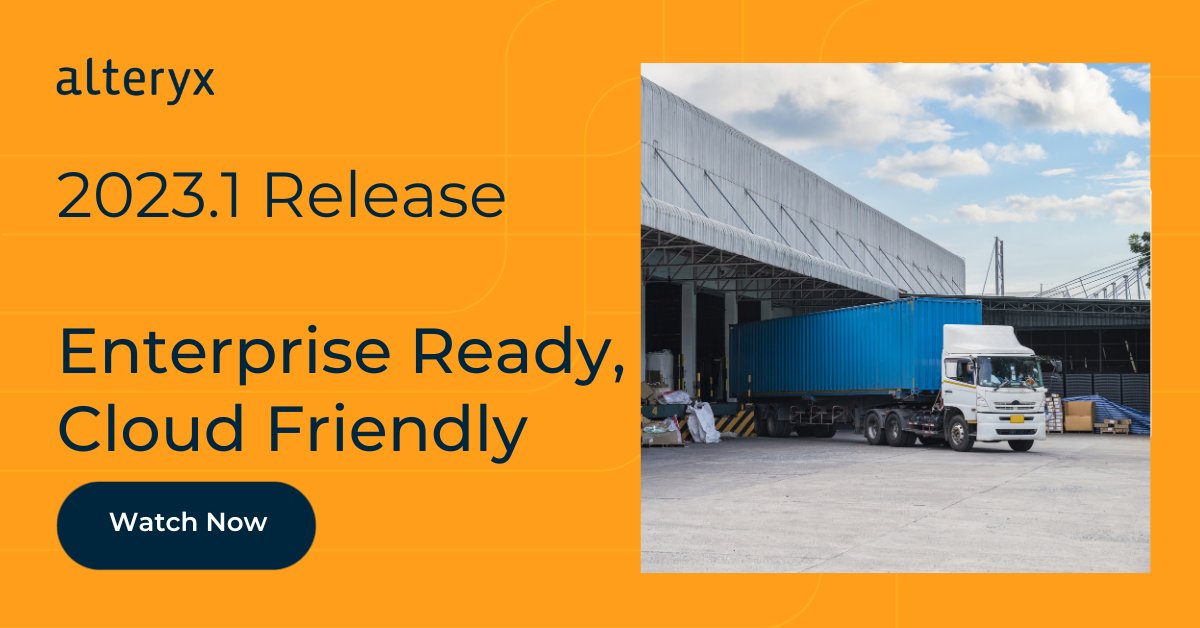 Alteryx 2023.1 Release: Enterprise Cloud Analytics Platform